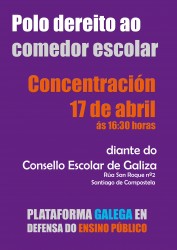 A Plataforma Galega en Defensa do Ensino Público concéntrase este  17 de abril diante da sede do Consello Escolar de Galiza contra o decreto de comedores